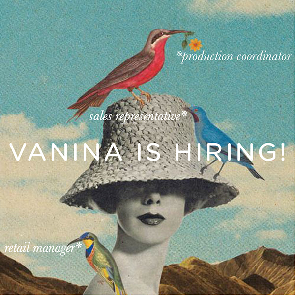 VANINA IS HIRING !